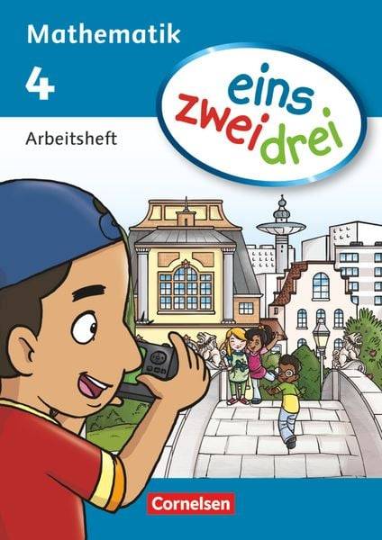 Eins zwei drei - Mathematik 4. Schuljahr. Arbeitsheft