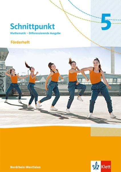 Schnittpunkt Mathematik 5. Förderheft mit Lösungsheft Klasse 5