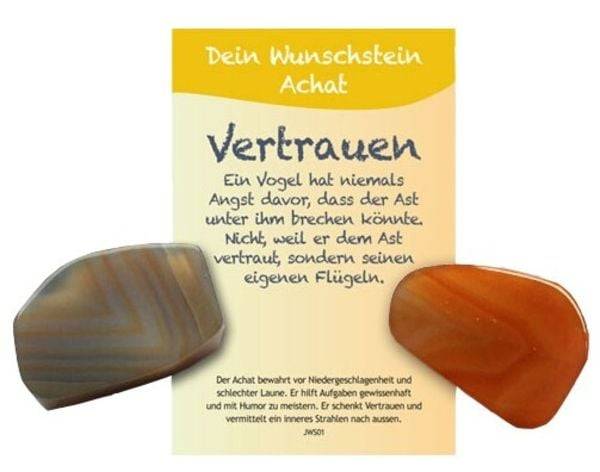 Dein Wunschstein, Achat - Vertrauen