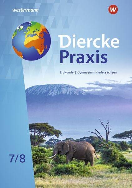 Diercke Praxis SI Erdkunde 7 / 8. Schülerband. Arbeits- und Lernbuch