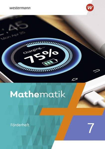 Mathematik 7. Förderheft mit Lösungen. Für Berlin, Brandenburg, Sachsen-Anhalt, Thüringen