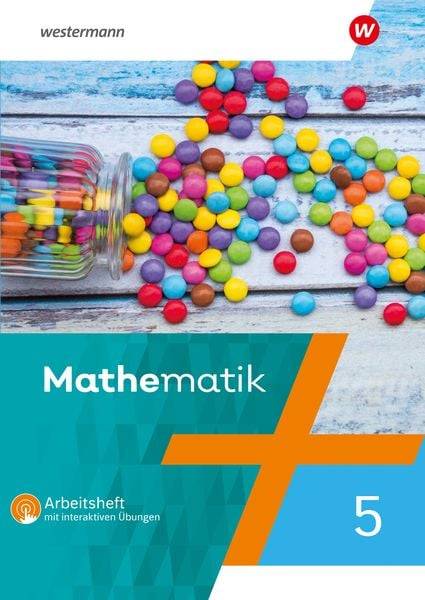 Mathematik 5. Arbeitsheft mit interaktiven Übungen. Berlin, Brandenburg, Sachsen-Anhalt, Thüringen