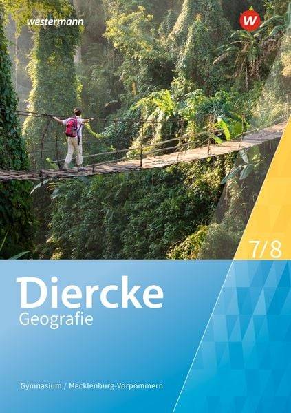 Diercke Geografie 7 / 8. Schülerband. Für Mecklenburg-Vorpommern