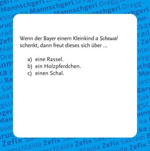 Ja, varreck! Bayerisches Dialekt-Quiz