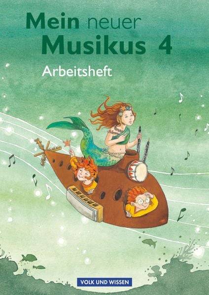Mein neuer Musikus 4. Schuljahr - Arbeitsheft