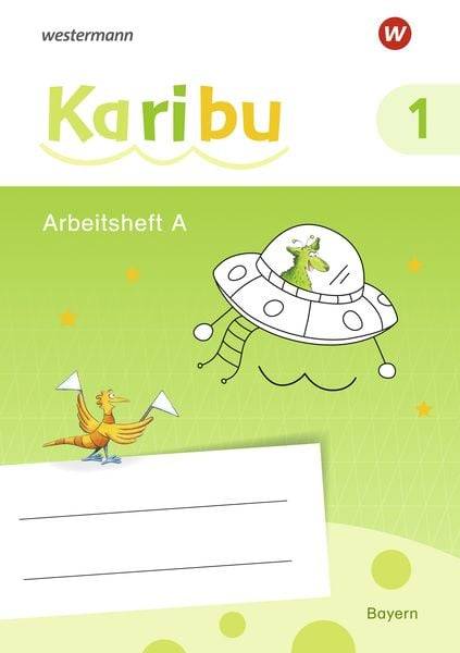 Karibu A und B. Arbeitshefte. Bayern