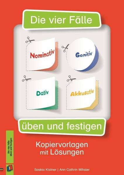 Die vier Fälle - Nominativ, Genitiv, Dativ, Akkusativ üben und festigen