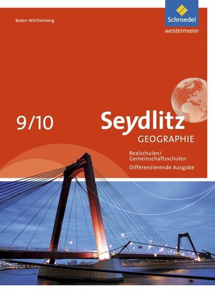 Seydlitz Geographie Gemeinschaftsschulen und Realschulen in Baden-Württemberg
