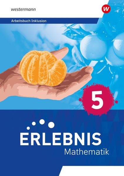 Erlebnis Mathematik 5. Arbeitsbuch Inklusion. Für Berlin, Brandenburg, Hessen