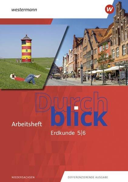 Durchblick Erdkunde 5 / 6. Arbeitsheft 5 / 6. Für Niedersachsen