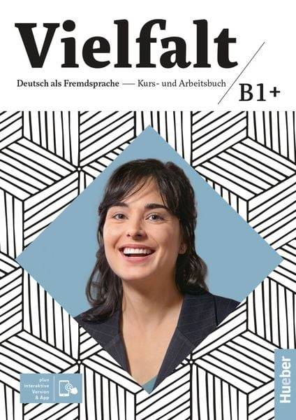 Vielfalt B1+. Kurs- und Arbeitsbuch plus interaktive Version