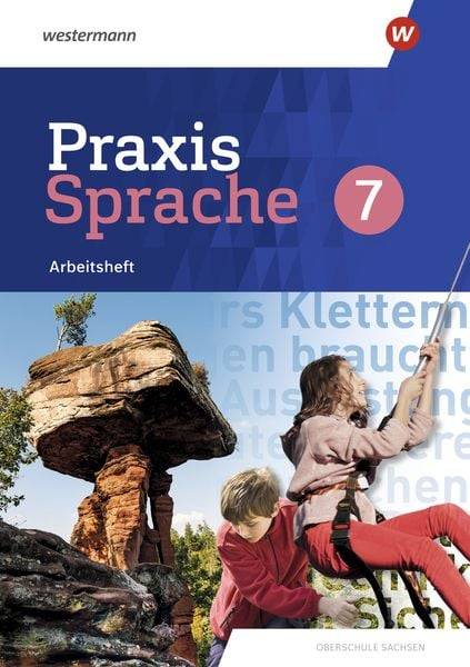 Praxis Sprache 7. Arbeitsheft. Differenzierende Ausgabe. Sachsen