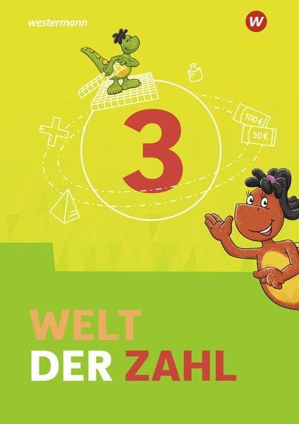 Welt der Zahl 3. Schülerband. Berlin, Brandenburg, Mecklenburg-Vorpommern, Sachsen-Anhalt und Thüringen