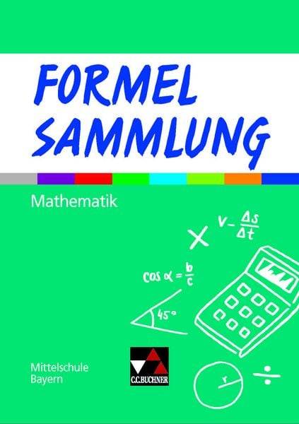 Formel PLUS Formelsammlung Mittelschule Bayern