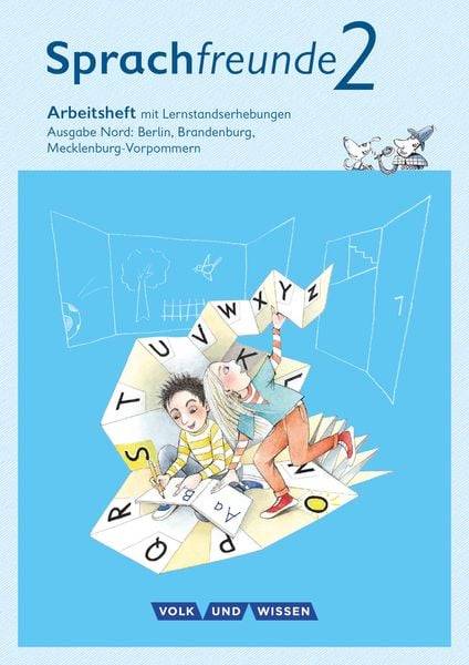 Sprachfreunde 2. Schuljahr - Ausgabe Nord (Berlin, Brandenburg, Mecklenburg-Vorpommern)... / Arbeitsheft
