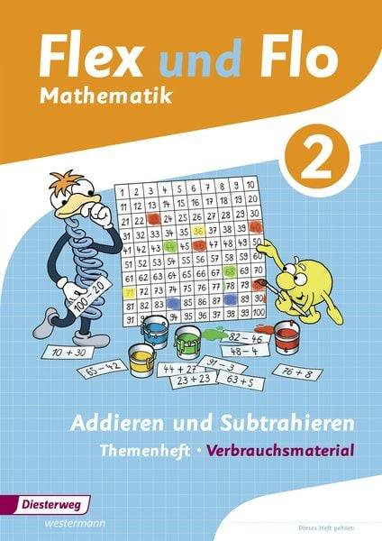 Flex und Flo. Themenheft Addieren und Subtrahieren 2: Verbrauchsmaterial