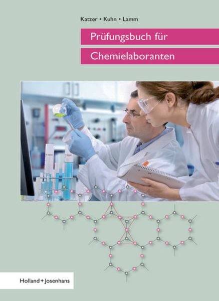 Katzer, F: Prüfungsbuch für Chemielaboranten