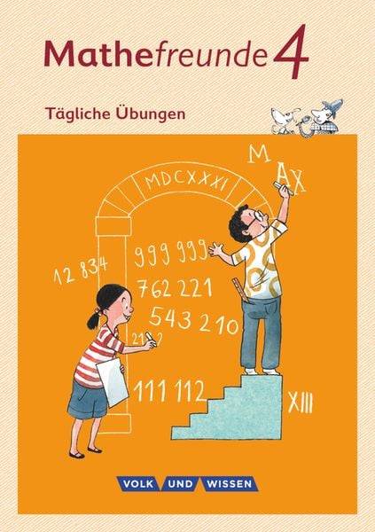 Mathefreunde 4. Schuljahr - Nord/Süd - Arbeitsheft. Tägliche Übungen