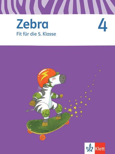 Zebra. Neubearbeitung. Fit für die weiterführende Schule. Arbeitsheft 4. Schuljahr