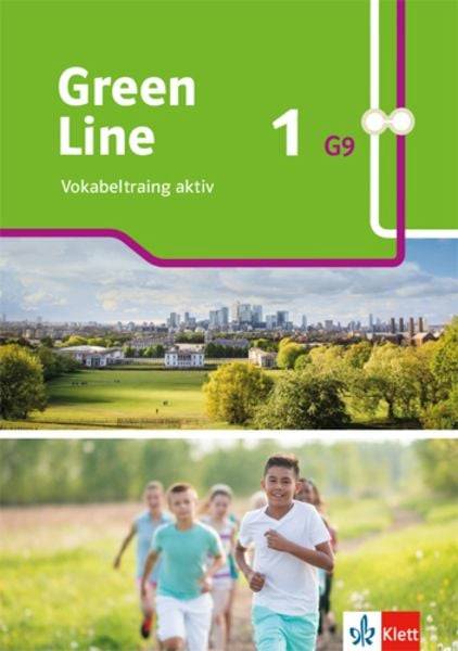 Green Line 1 G9. Vokabeltraining aktiv. Arbeitsheft mit Lösungen Klasse 5