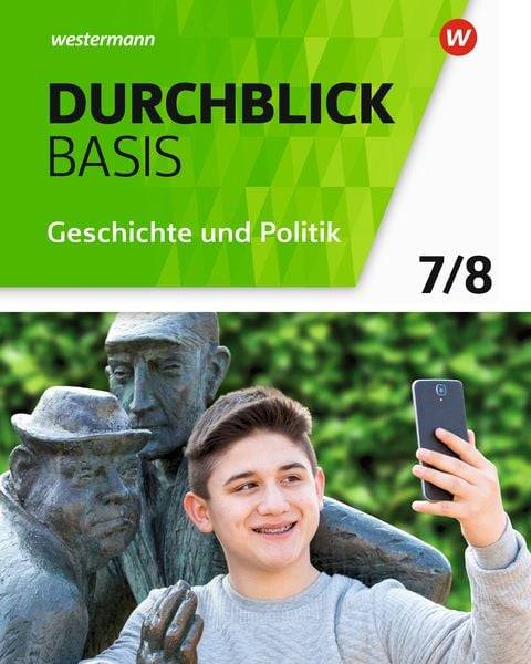 Durchblick Basis Geschichte und Politik 7 / 8. Geschichte und Politik. Schülerband. Niedersachsen