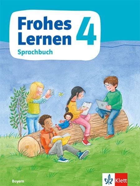 Frohes Lernen Sprachbuch 4. Schulbuch Klasse 4. Ausgabe Bayern