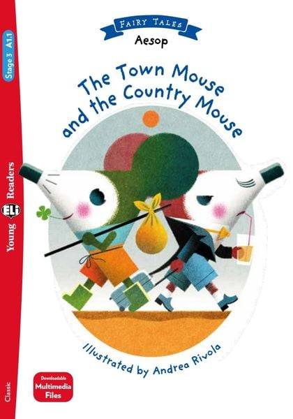The Town Mouse and the Country Mouse