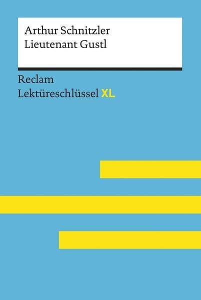 Lieutenant Gustl von Arthur Schnitzler: Lekt�reschl�ssel mit Inhaltsangabe, Inte