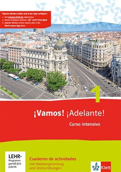 ¡Vamos! ¡Adelante! Curso intensivo 1. Cuaderno de actividades mit Mediensammlung und Online-Übungen