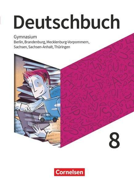 Deutschbuch Gymnasium - Östliche Bundesländer - 2022 - 8. Klasse - Schülerbuch
