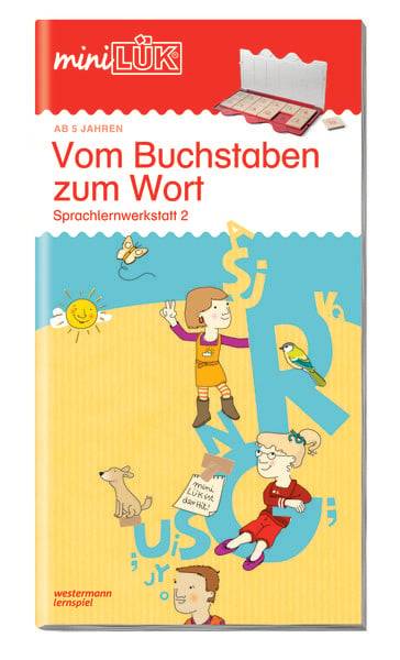 MiniLÜK - Vom Buchstaben zum Wort