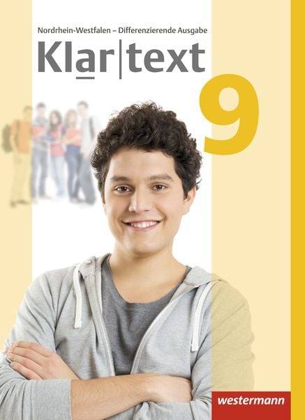 Klartext 9. Schülerband. Differenzierende Ausgabe. Nordrhein-Westfalen