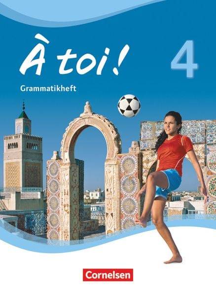 À toi! 4. Grammatikheft
