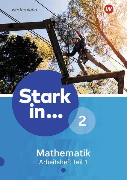 Stark in Mathematik - Ausgabe 2016. Arbeitsheft 2 Teil 1 (Lernstufe 7)