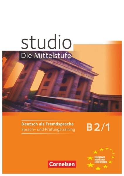 Studio d Mittelstufe 1. Arbeitsheft "Trainieren und Testen"