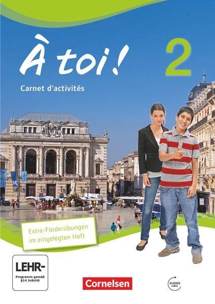 À toi! 2. Carnet d'activités mit mit Audios online und eingelegtem Förderheft