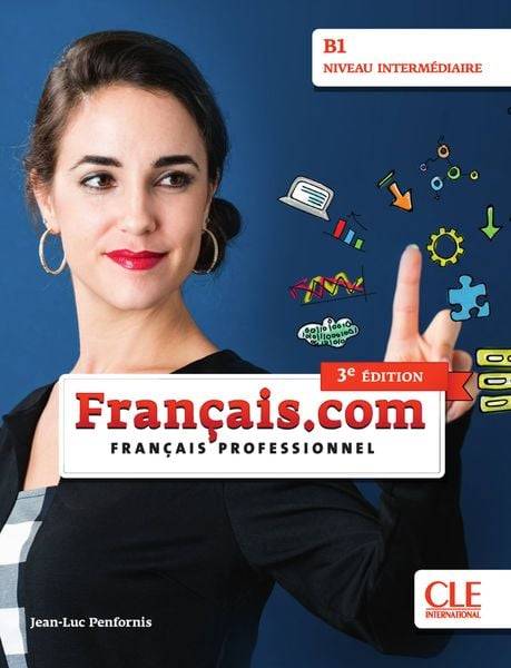 Français.com intermédiaire (3e édition) B1