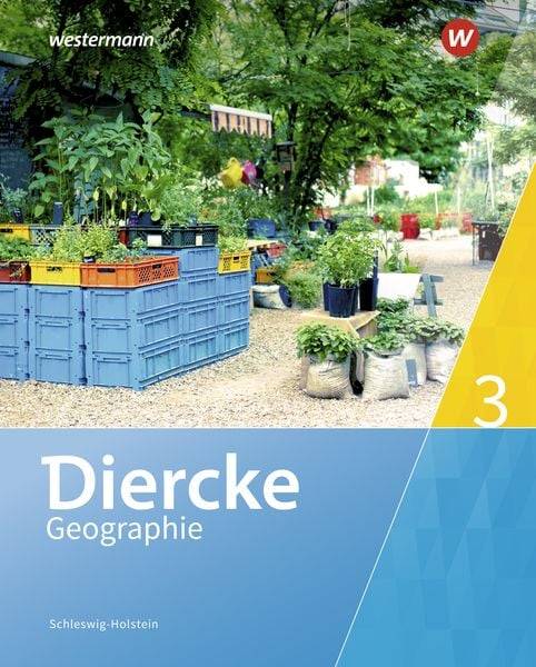 Diercke Geographie 3. Schülerband. Schleswig-Holstein