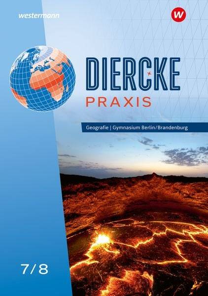 Diercke Praxis SI 7/8 Schülerband. Arbeits- und Lernbuch. Für Gymnasien in Berlin und Brandenburg