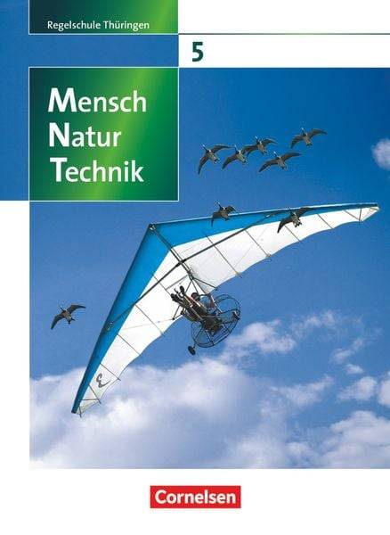Mensch - Natur - Technik 5./6. Schuljahr - Schülerbuch - Regelschule Thüringen