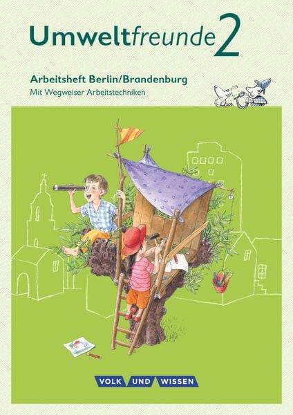 Umweltfreunde 2. Schuljahr - Berlin/Brandenburg - Arbeitsheft