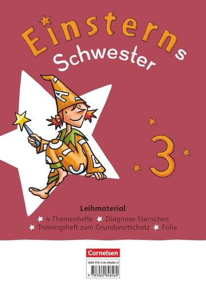 Einsterns Schwester - Sprache und Lesen 3. Schuljahr. Themenhefte 1-4 - Training Grundwortschatz und Diagnoseheft - Leihmaterial