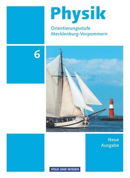 Physik 6. Schuljahr - Schülerbuch Orientierungsstufe Mecklenburg-Vorpommern