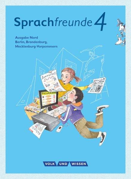 Sprachfreunde 4. Schuljahr - Ausgabe Nord (Berlin, Brandenburg, Mecklenburg-Vorpommern) - Sprachbuch mit Grammatiktafel und Lernentwicklungsheft