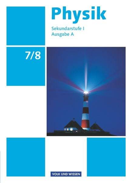 Physik 7./8. Schuljahr. Schülerbuch