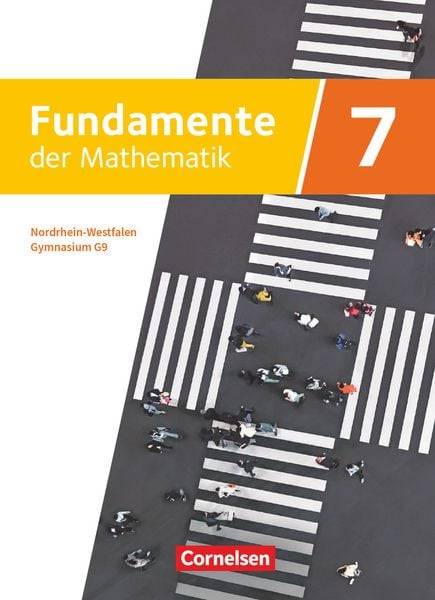 Fundamente der Mathematik - Nordrhein-Westfalen - Ausgabe 2019. 7. Schuljahr - Schülerbuch