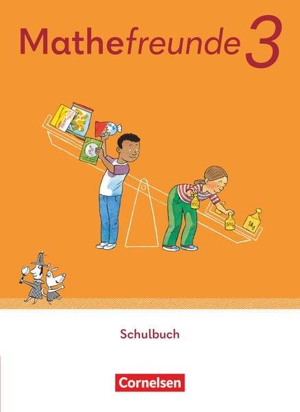 Mathefreunde 3. Schuljahr. Schulbuch mit Kartonbeilagen und "Das kann ich schon!"-Heft - Leihmaterial, mit BuchTaucher-App