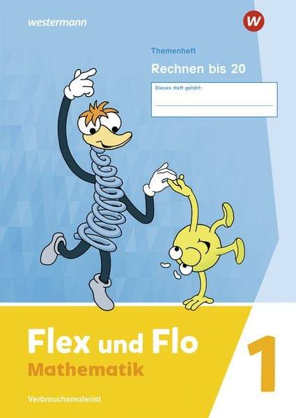 Flex und Flo 1. Themenheft Rechnen bis 20