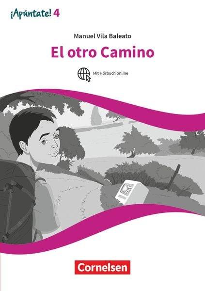 ¡Apúntate! Band 4 - 2. Fremdsprache - El otro camino