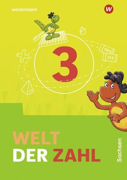 Welt der Zahl 3. Schülerband. Für Sachsen